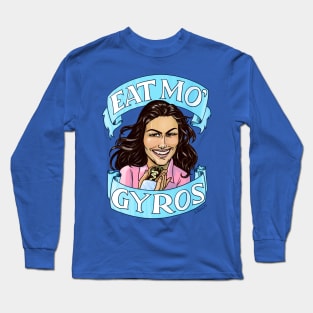 Eat Mo' Gyros Long Sleeve T-Shirt